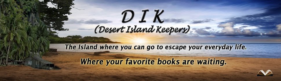 DIK (Desert Island Keepers)