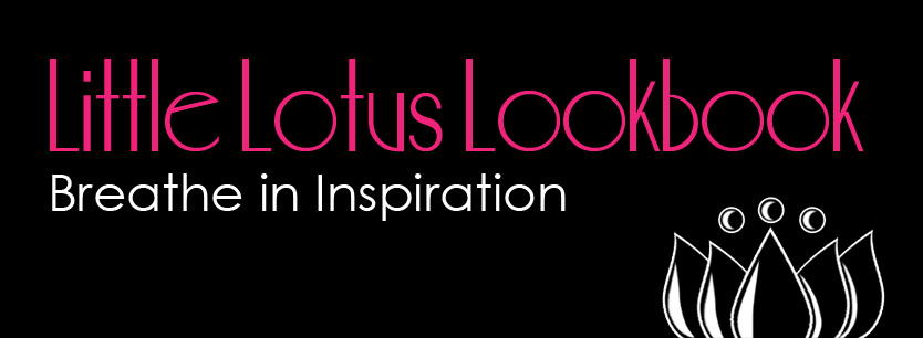 Little Lotus Lookbook