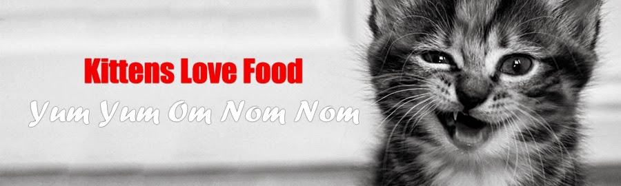 Kittens Love Food: Yum Yum Om Nom Nom Videos
