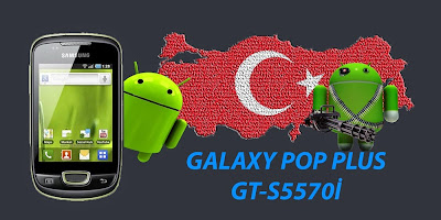 Galaxy Pop Plus(GT-S5570I) Türkiye