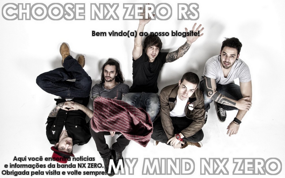 Fã Clubes Choose Nx Zero RS e My Mind Nx Zero
