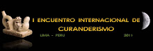 I Encuentro Internacional de Curanderismo 2011