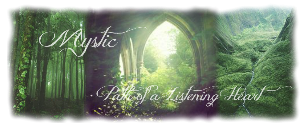 Mystic: Path of a Listening Heart