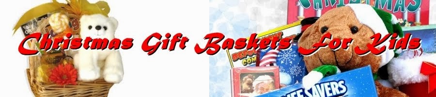 Christmas Gift Baskets For Kids