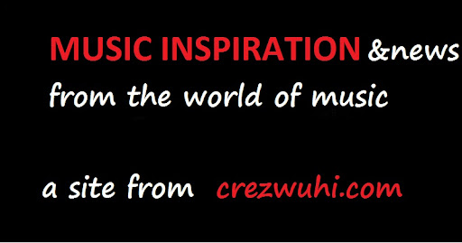 Crezwuhi s -music inspiration from the world of music