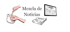                                  Mezcla De Noticias