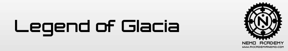 Legend of Glacia