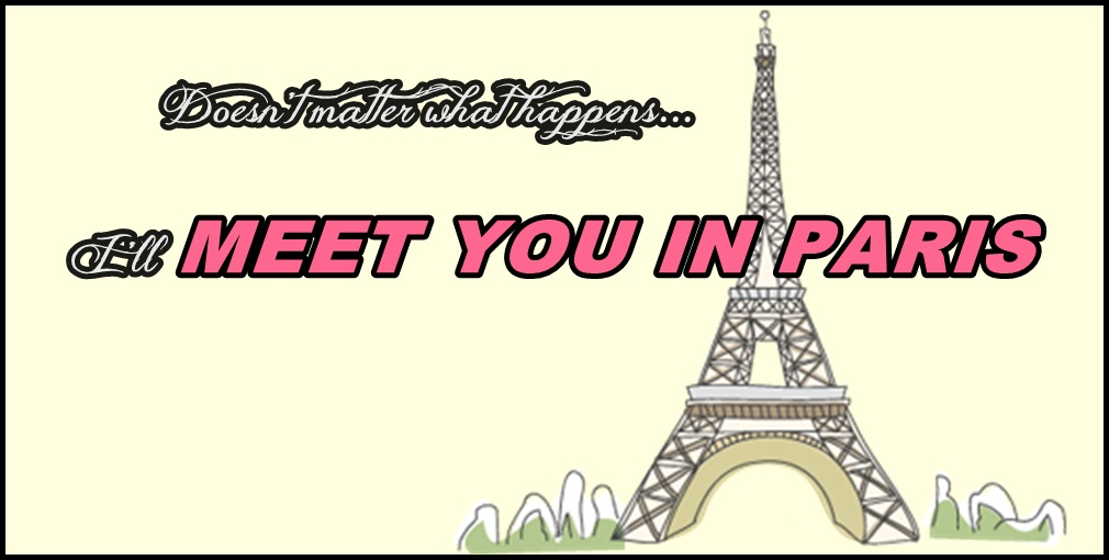 Meet you in Paris