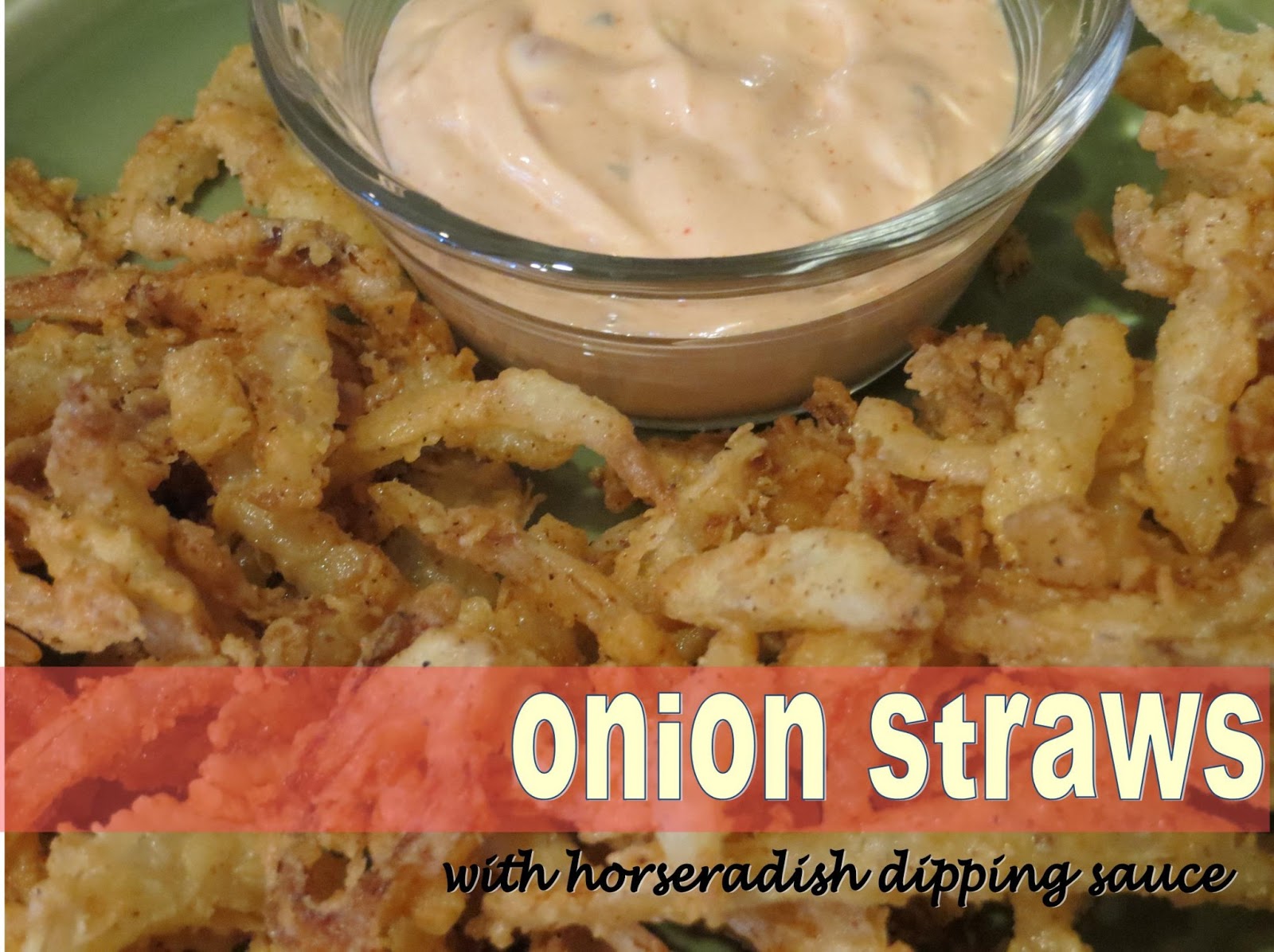 Two Magical Moms Crispy Onion Straws with horseradish dipping sauce