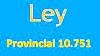 Ley Provincial 10.751