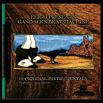 Eligh – Gandalf’s Beat Machine (CD) (2000) (320 kbps)