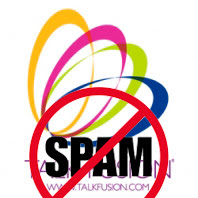 STOP SPAM from Talk Fusion