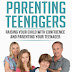 The Ultimate Guide To Parenting Teenagers - Free Kindle Non-Fiction  
