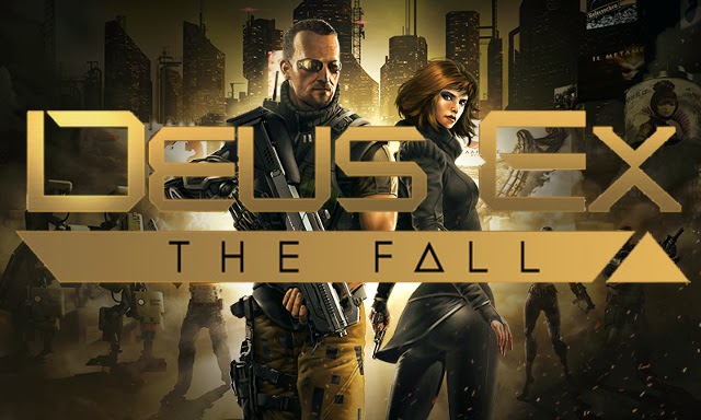 Deus Ex: The Fall Android