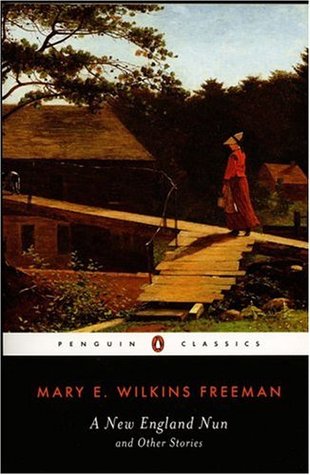 a new england nun by A new-england nun: and other stories (penguin classics) - kindle edition by mary e wilkins freeman, sandra zagarell download it once and read it on your kindle device, pc, phones or. a new england nun by A new-england nun: and other stories (penguin classics) - kindle edition by mary e wilkins freeman, sandra zagarell download it once and read it on your kindle device, pc, phones or.