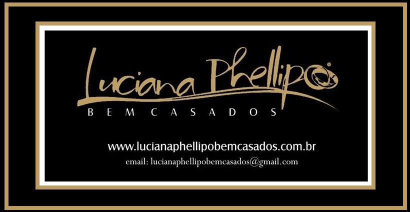 Luciana Phellipo Bem-Casados