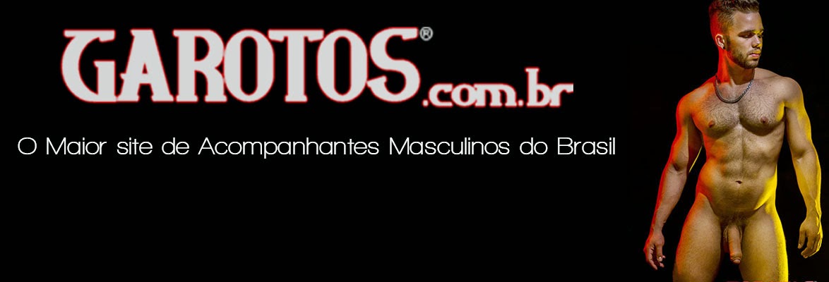 www.garotos.com.br- Garotos de Programa em São Paulo e demais capitais do Brasil