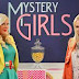Mystery Girls :  Season 1, Episode 7