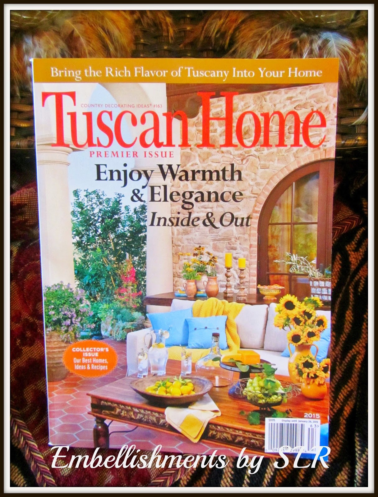Embellishments By Slr The New Tuscan Home Magazine Is Out Now