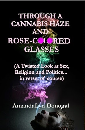 Through A Cannabis Haze and Rose-Colored Glasses