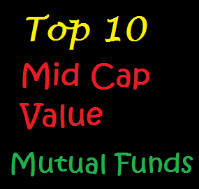 Top 10 Mid Cap Value Stock Mutual Funds 2010 Top 10 Mid Cap Value Stock Mutual Funds 2010
