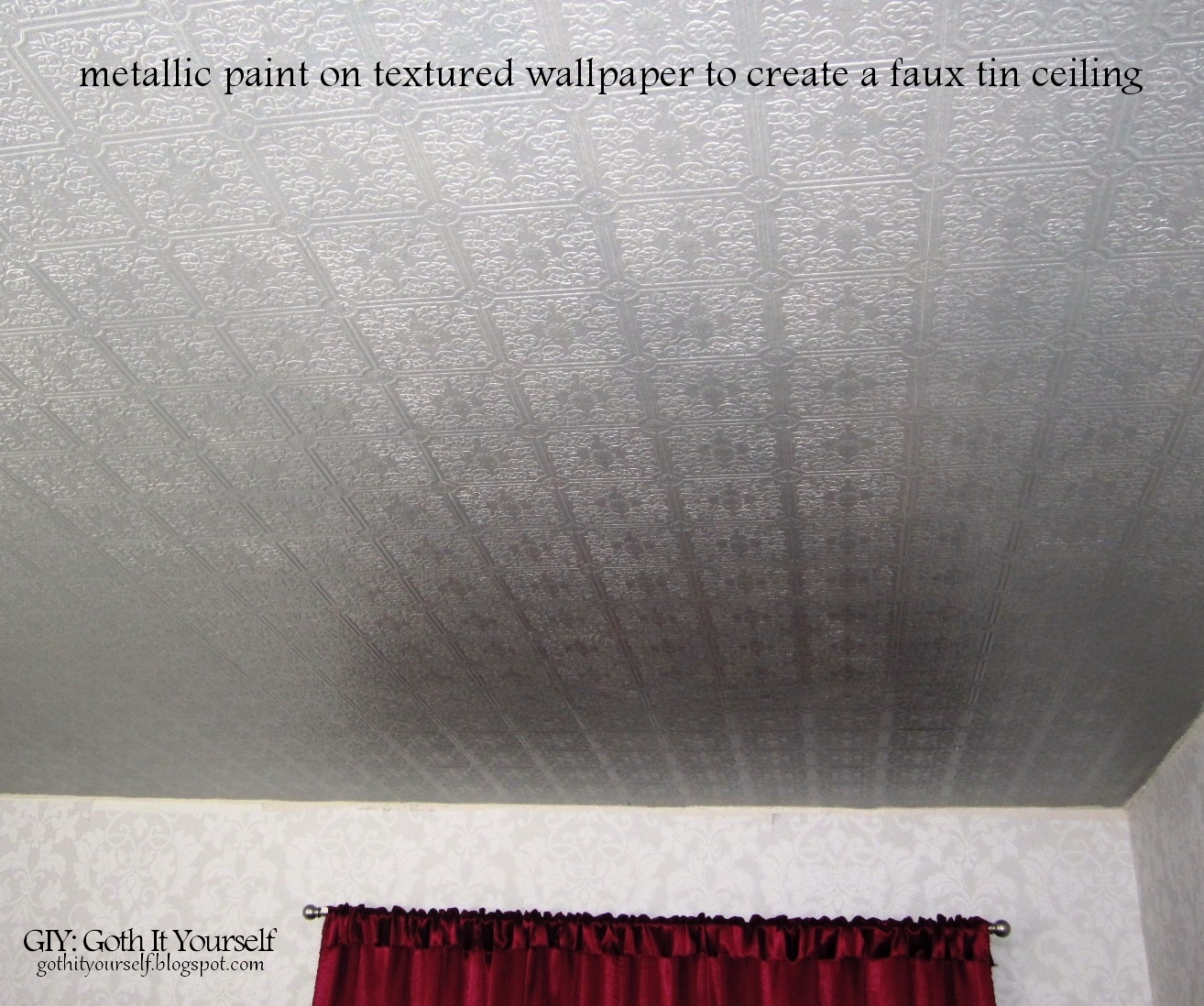 GIY: Goth It Yourself: Create a Faux Tin Ceiling with Wallpaper
