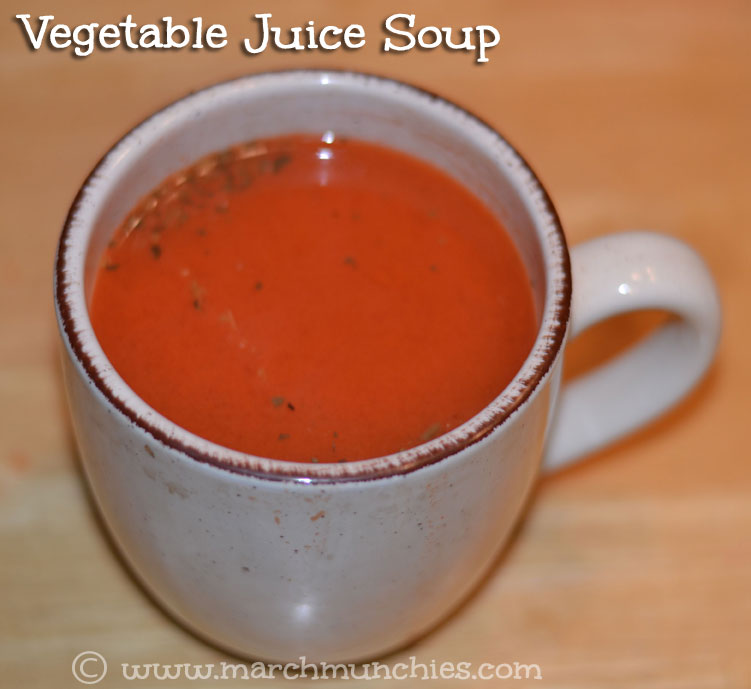 March Munchies Vegetable Juice Soup