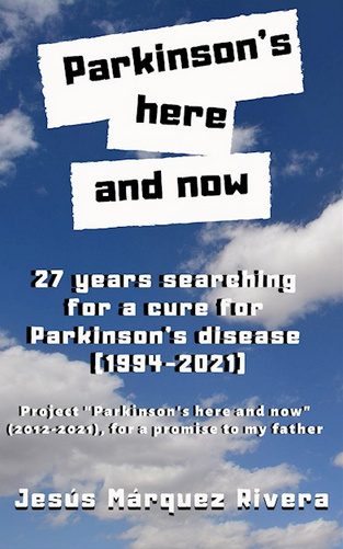PARKINSON'S HERE AND NOW. 27 YEARS...
