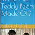 What Are Teddy Bears Made Of? - Free Kindle Non-Fiction