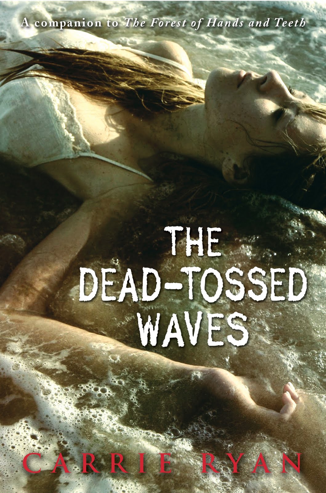 The Dead - Tossed Waves Carrie Ryan