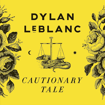 Dylan Leblanc Cautionary Tale Album Cover