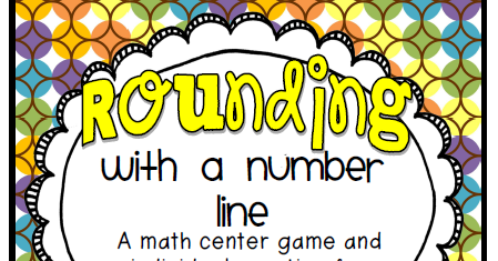 Classroom Freebies Too: Rounding with a Number Line