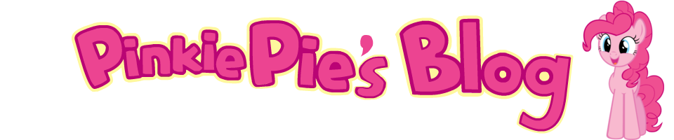 Pinkie Pie's Blog