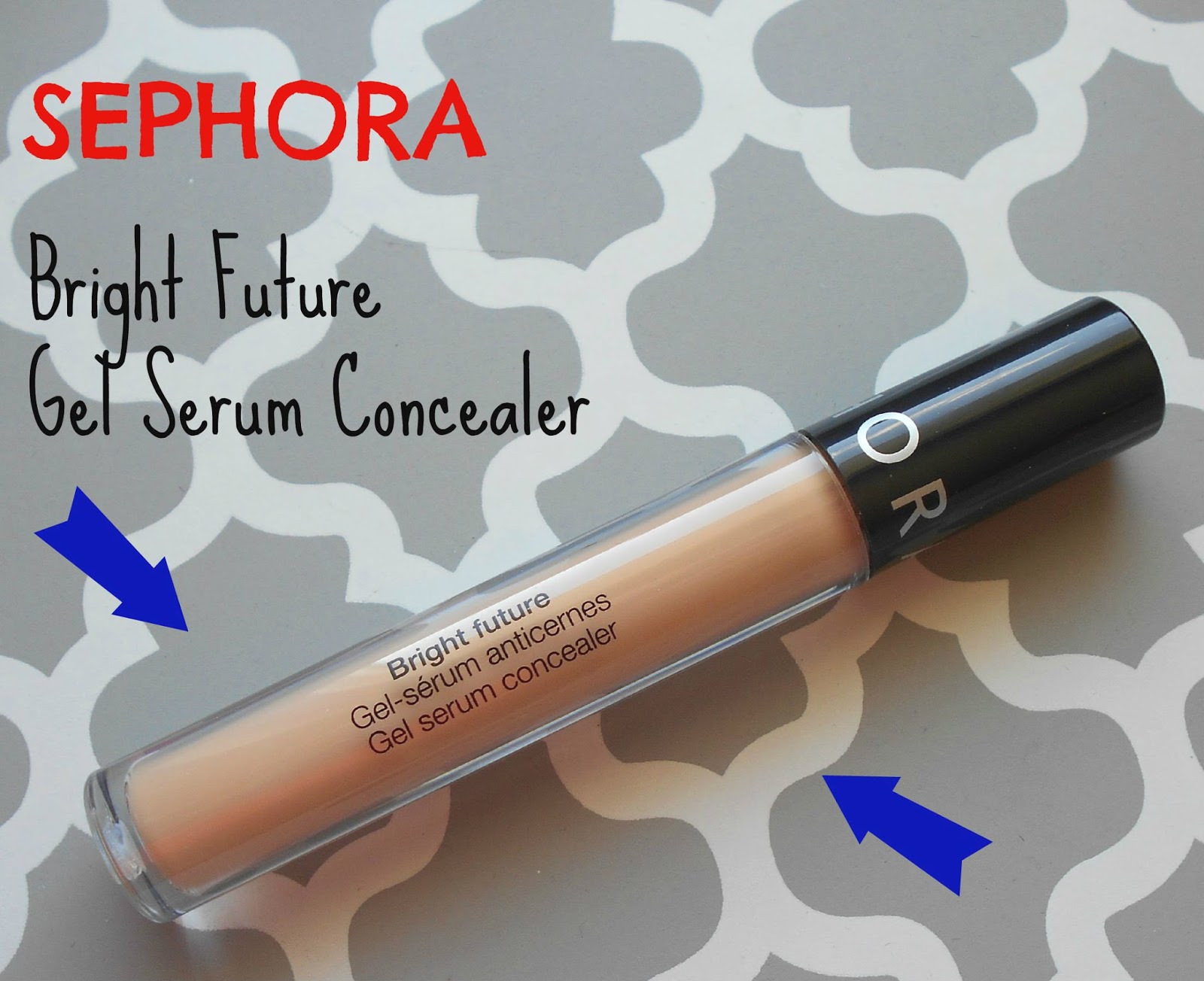 Makeup, Fashion & Royalty Review Sephora Collection Bright Future Gel Serum Concealer!