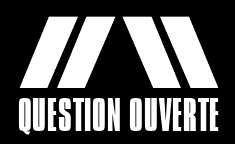 Question Ouverte