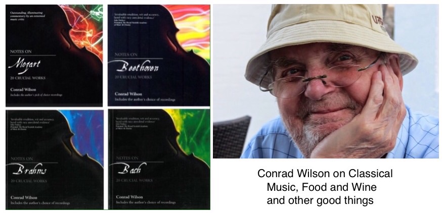 Conrad Wilson on Classical Music, Food, Wine and other good things.