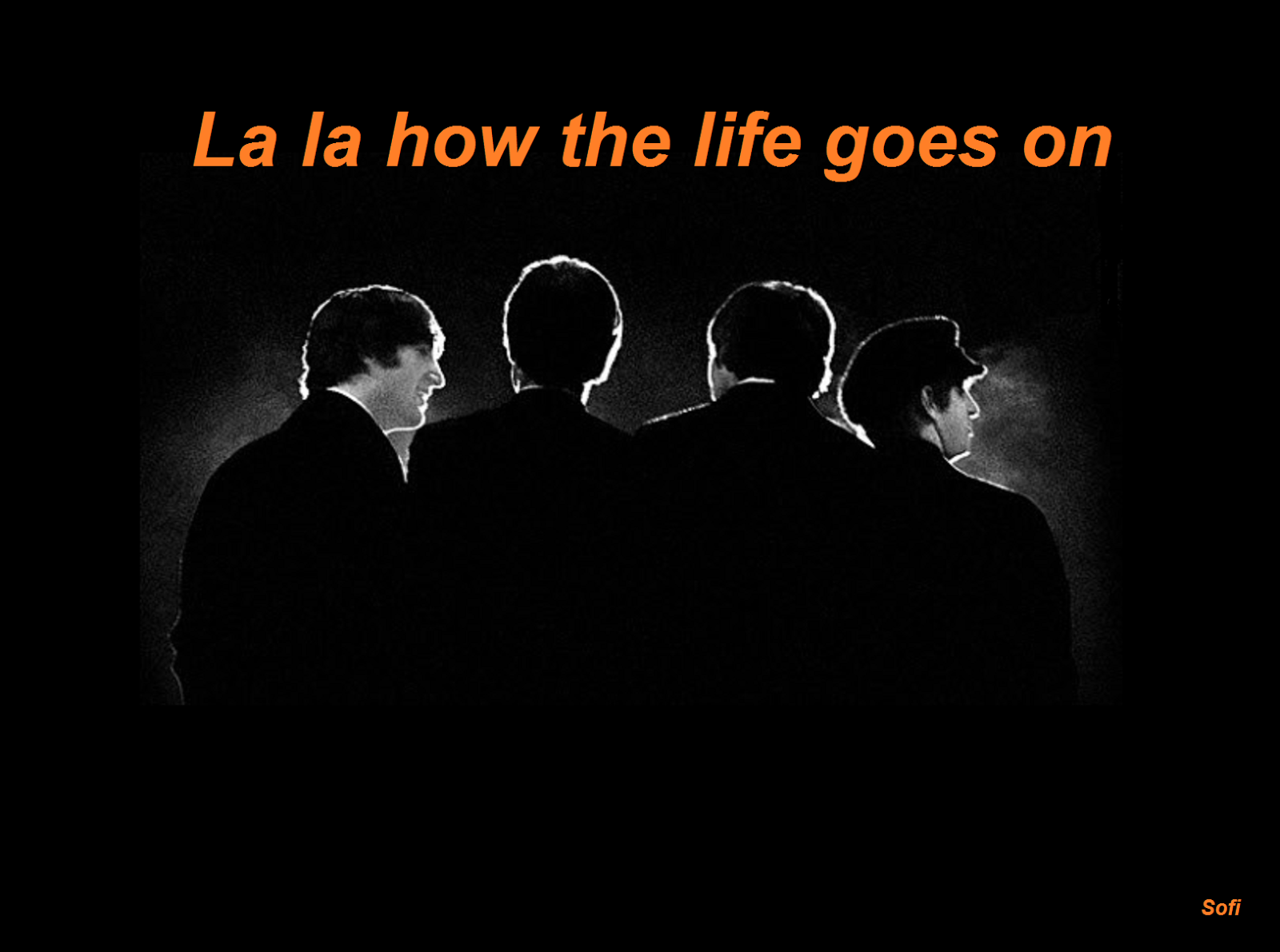 La la how the life goes on ~ The Beatles fanfic