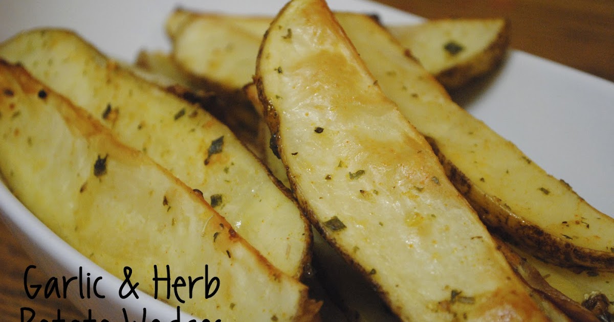Durfee Family Recipes Garlic Herb Potato Wedges