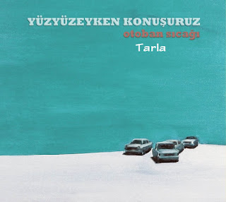 Yüzyüzeyken Konuşuruz - Tarla dinle şarkı sözleri