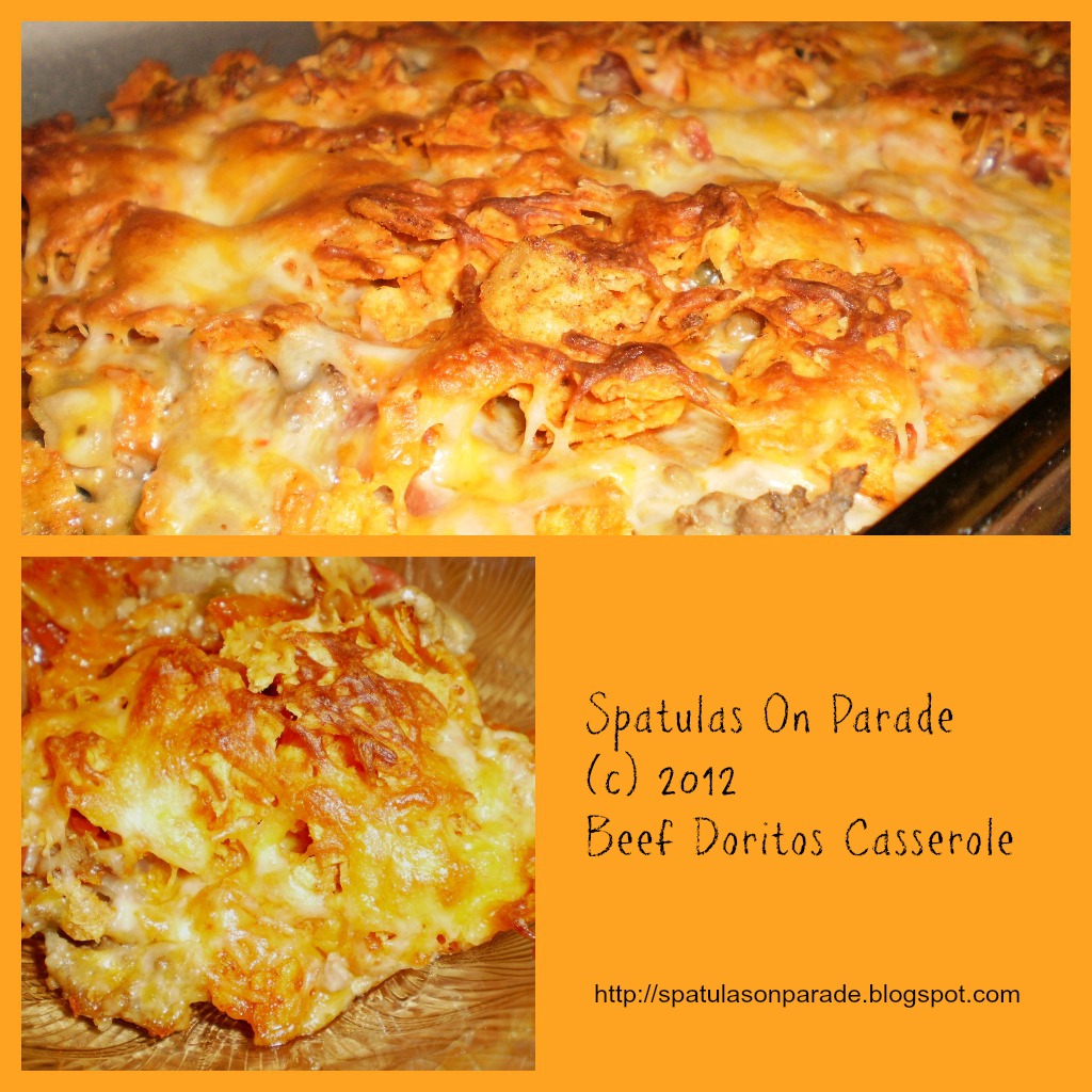 Spatulas On Parade Beef Doritos Casserole