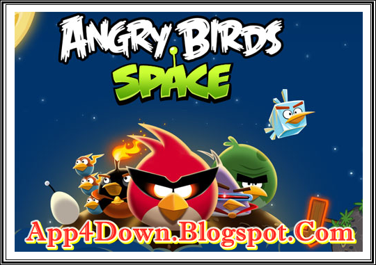 Angry birds space game free download for android apk