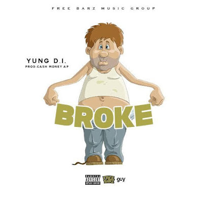 Yung D.I. - "Broke" / www.hiphopondeck.com