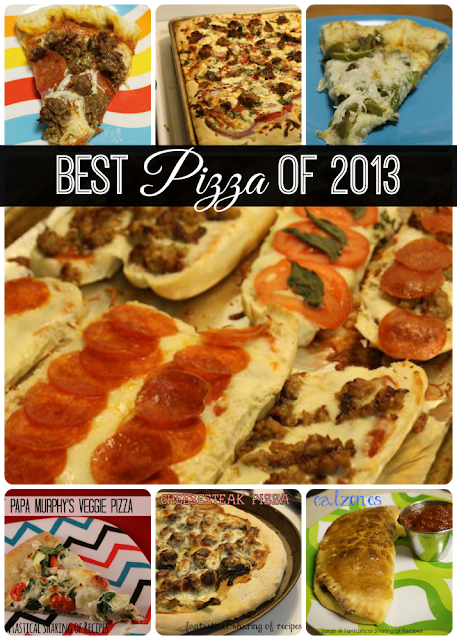 Best Pizza of 2013 | Fantastical Sharing of Recipes #pizza