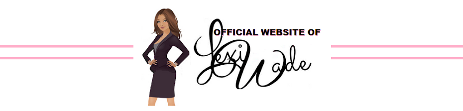 Official Website of Lexi Wade