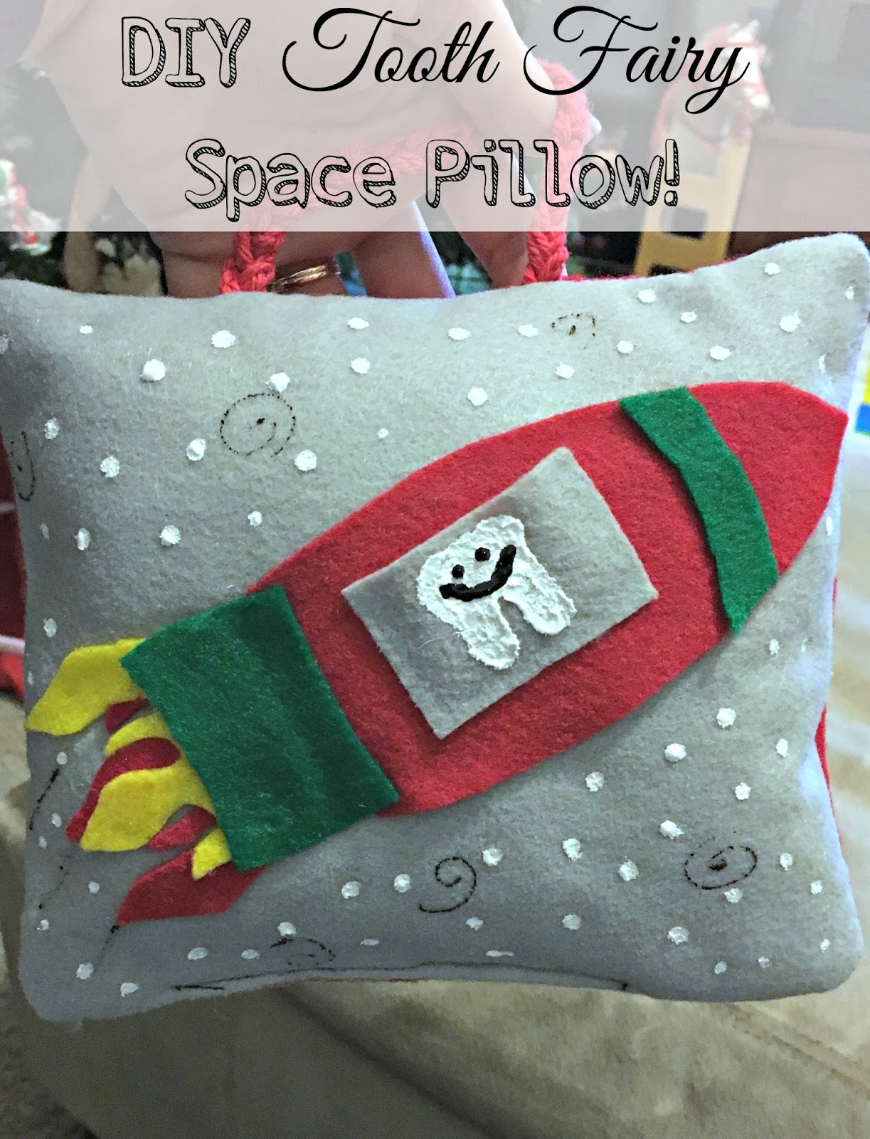 We Lost A Tooth Plus A Diy Tooth Fairy Space Pillow Tutorial