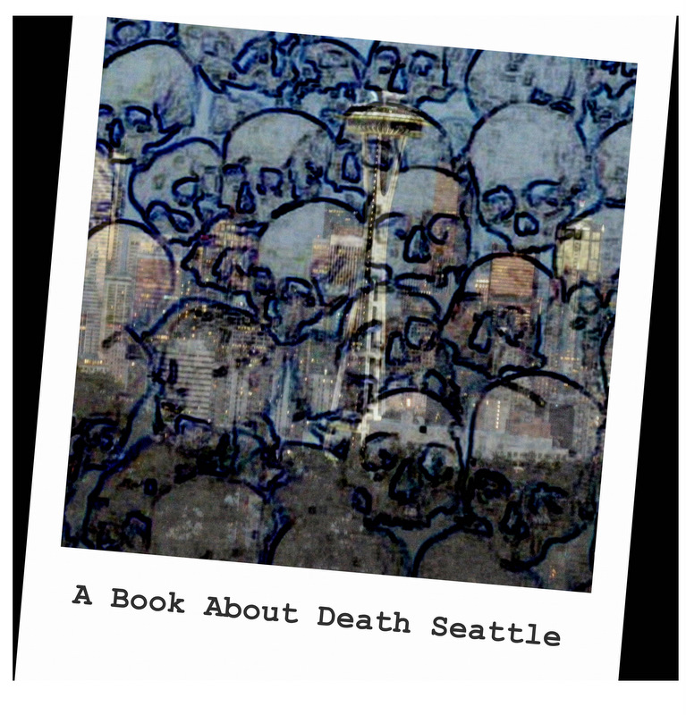 A Book About Death Seattle