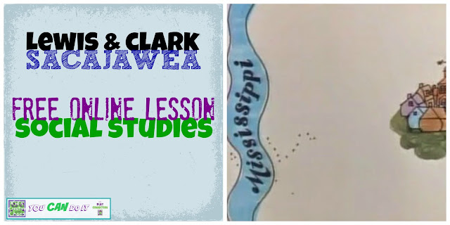 Famous Explorers: Lewis and Clark Expedition Led by Sacajawea: Homeschool Social Studies Lesson