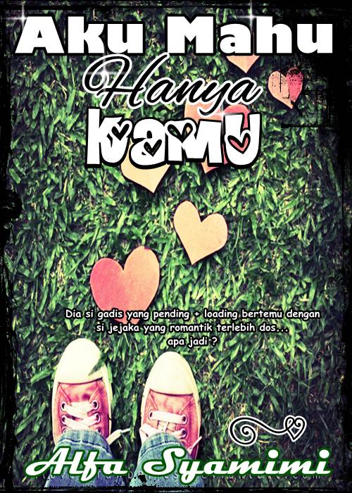 Aku Mahu Hanya Kamu 14 Aku Masih Junior