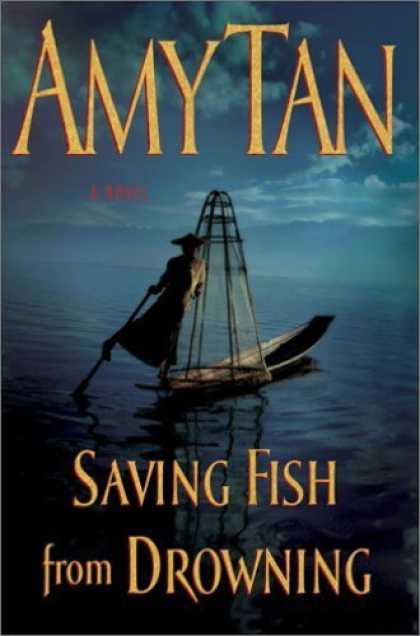 Saving Fish from Drowning Amy Tan