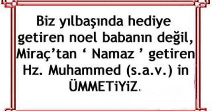 Yaşatılan Sözler Yılbaşı Kutlamalarına Kızanlar İçin Anlamlı söz